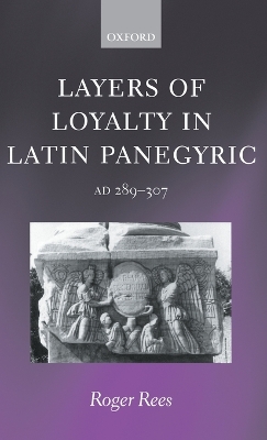 Book cover for Layers of Loyalty in Latin Panegyric