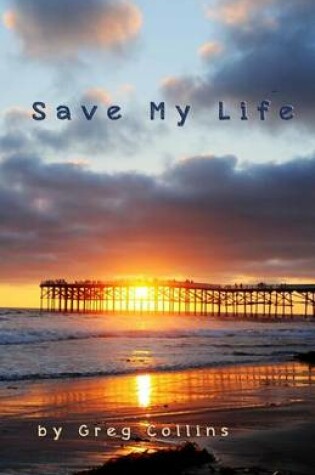 Cover of Save My Life