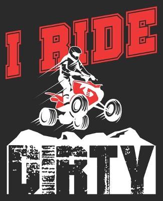 Book cover for I Ride Dirty