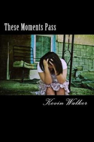 Cover of These Moments Pass