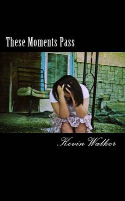 Book cover for These Moments Pass