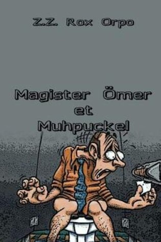 Cover of Magister Omer Et Muhpuckel