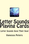 Book cover for Letter Sounds Playing Cards