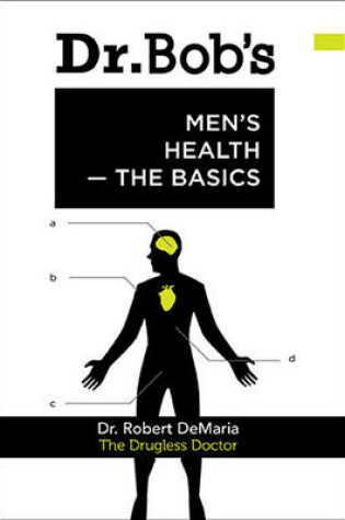 Cover of Dr. Bob's Men's Health: The Basics