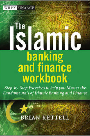 Cover of The Islamic Banking and Finance Workbook