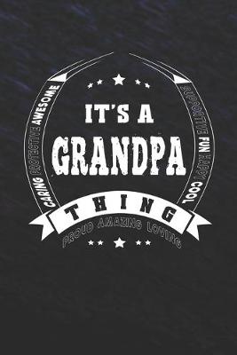 Book cover for It's A Grandpa Thing Proud Amazing Loving