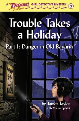 Book cover for Trouble Takes a Holiday