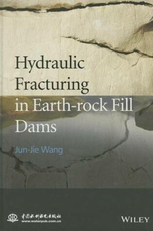 Cover of Hydraulic Fracturing in Earth-Rock Fill Dam