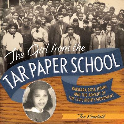 Book cover for The Girl from the Tar Paper School