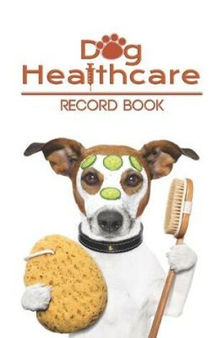 Cover of Dog Healthcare record book