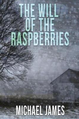 Book cover for The Will of the Raspberries