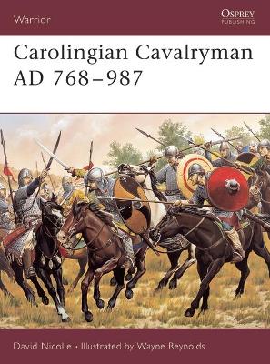 Book cover for Carolingian Cavalryman AD 768-987