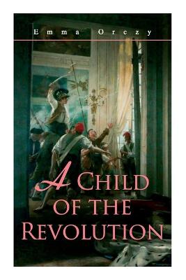 Book cover for A Child of the Revolution