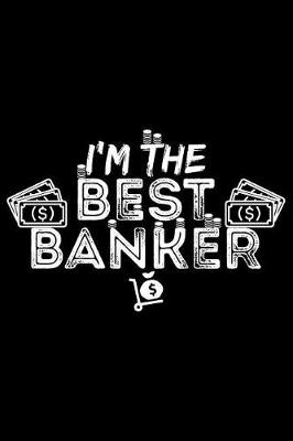 Book cover for I'm the Best Banker