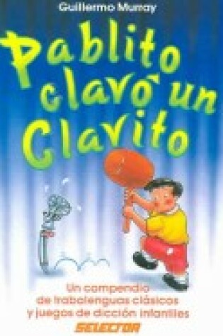 Cover of Pablito Clavo Un Clavito