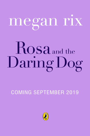 Cover of Rosa and the Daring Dog