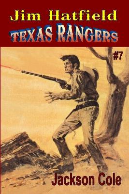 Book cover for Jim Hatfield Texas Rangers #7