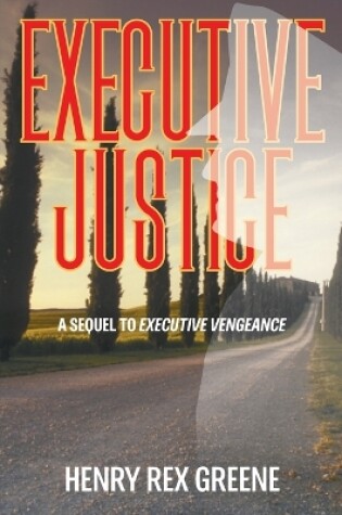 Cover of Executive Justice