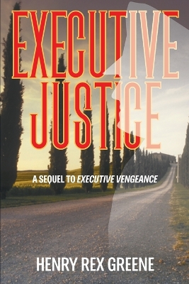 Book cover for Executive Justice