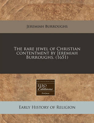 Book cover for The Rare Jewel of Christian Contentment by Jeremiah Burroughs. (1651)