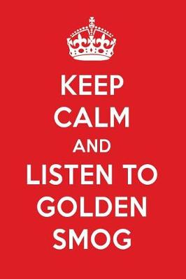 Book cover for Keep Calm and Listen to Golden Smog