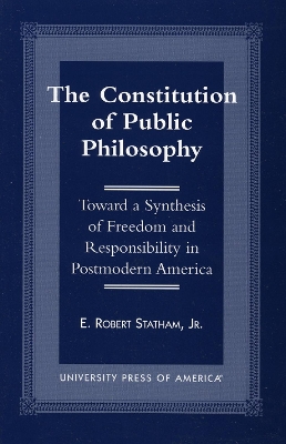 Book cover for The Constitution of Public Philosophy