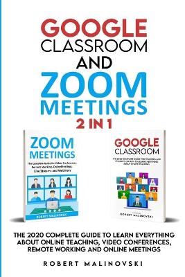 Book cover for Google Classroom and Zoom Meetings