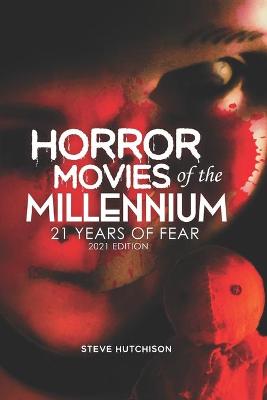 Book cover for Horror Movies of the Millennium 2021