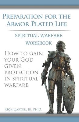 Book cover for Preparation for the Armor Plated Life