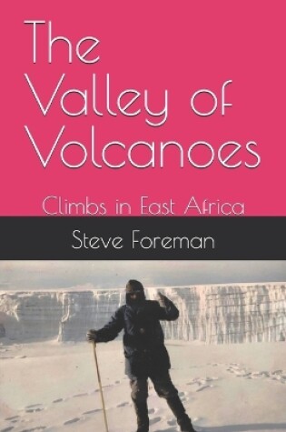 Cover of The Valley of Volcanoes