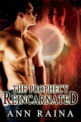 Book cover for The Prophecy Reincarnated