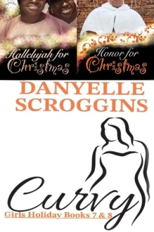 Cover of Curvy Girls Holiday Books 7 & 8