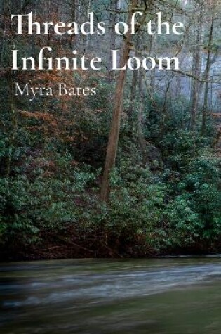 Cover of Threads of the Infinite Loom