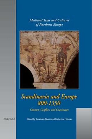 Cover of Scandinavia and Europe 800-1350