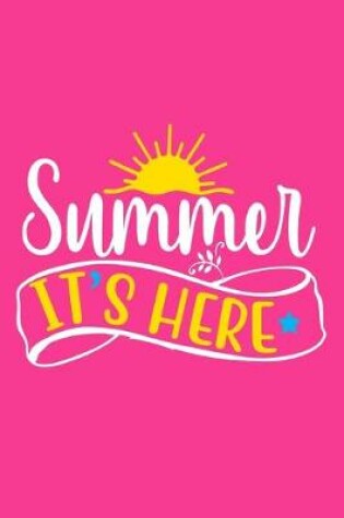 Cover of Summer It's Here