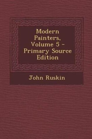 Cover of Modern Painters, Volume 5 - Primary Source Edition