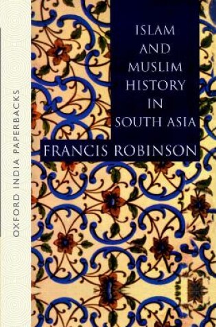 Cover of Islam and Muslim History in South Asia