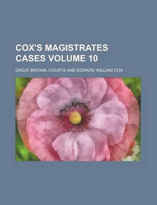 Book cover for Cox's Magistrates Cases Volume 10