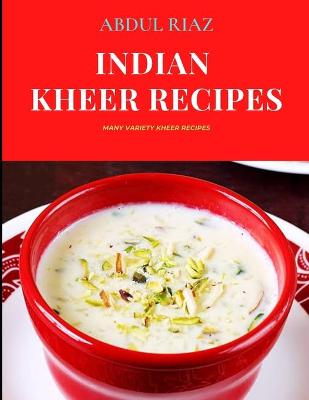 Book cover for Indian Kheer Recipes