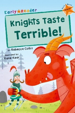 Cover of Knights Taste Terrible!