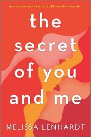 Cover of The Secret of You and Me