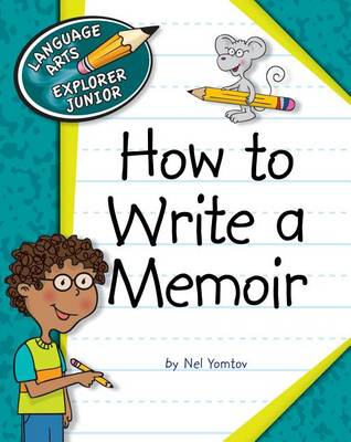 Book cover for How to Write a Memoir