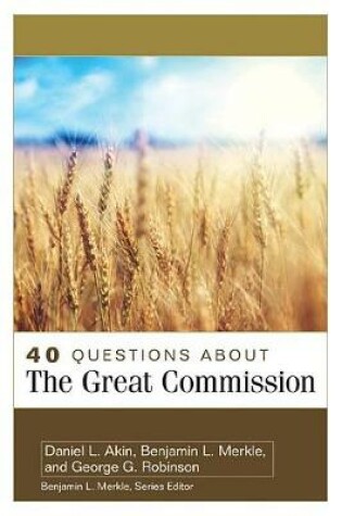 Cover of 40 Questions about the Great Commission