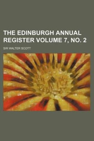 Cover of The Edinburgh Annual Register Volume 7, No. 2