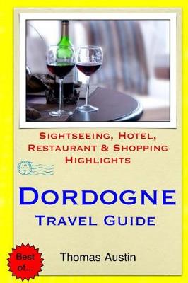 Book cover for Dordogne Travel Guide