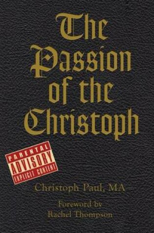 Cover of The Passion of the Christoph