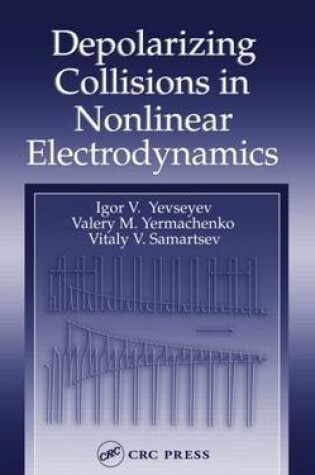 Cover of Depolarizing Collisions in Nonlinear Electrodynamics