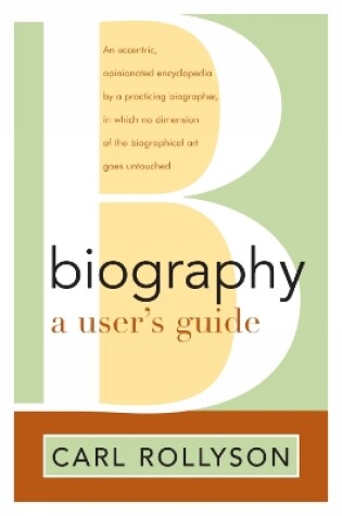 Cover of Biography: A User's Guide