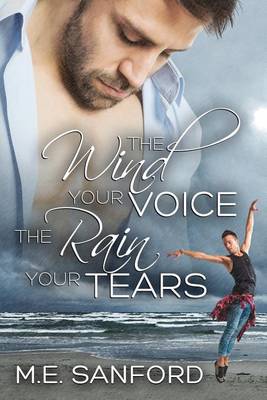 Book cover for The Wind Your Voice, the Rain Your Tears