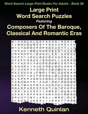 Cover of Large Print Word Search Puzzles Featuring Composers Of The Baroque, Classical And Romantic Eras